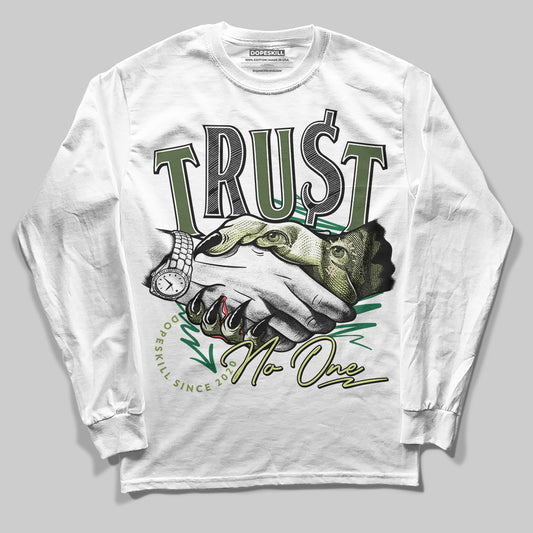 Foamposite Pro 'Pine Green' DopeSkill Long Sleeve T-Shirt Trust No One Graphic Streetwear - White 