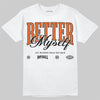 Jordan 1 Retro High OG Shattered Backboard (2025) DopeSkill T-Shirt Better Myself Graphic Streetwear - White 