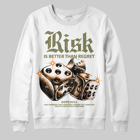 Olive Sneakers DopeSkill Sweatshirt Risk Is Better Than Regret Graphic Streetwear - White