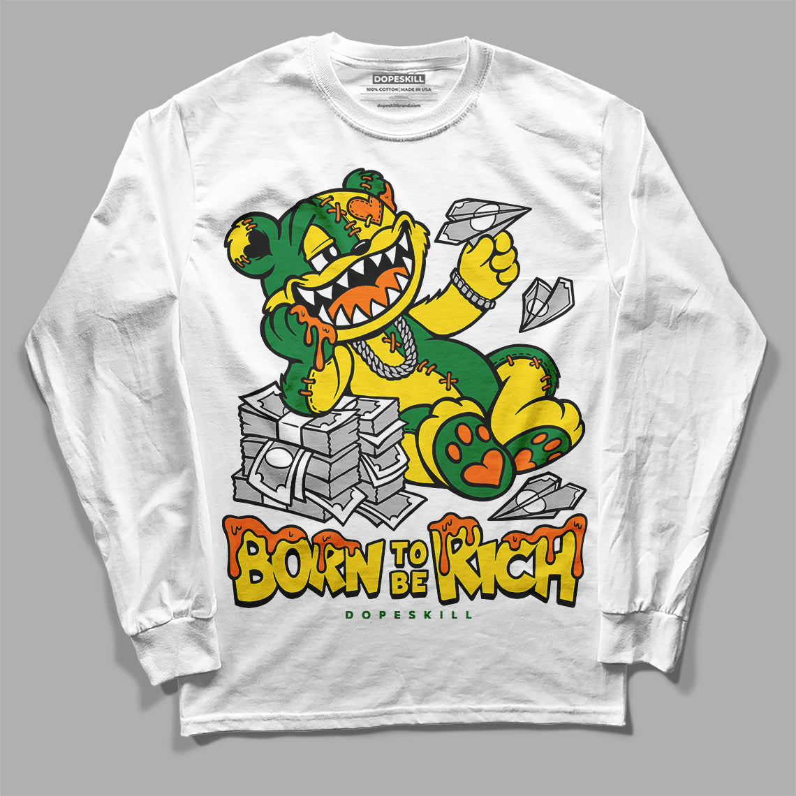 Dunk Low Reverse Brazil DopeSkill Long Sleeve T-Shirt Born To Be Rich Graphic Streetwear - White