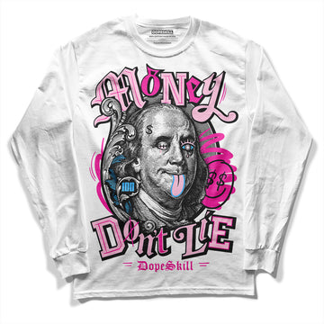 Pink Sneakers DopeSkill Long Sleeve T-Shirt Money Don't Lie Graphic Streetwear - White