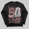 Jordan 40 “Dusty Rose” DopeSkill Long Sleeve T-Shirt Real Ones Move In Silence Graphic Streetwear -0 Black