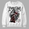 Jordan 14 "Black/White" DopeSkill Sweatshirt Money Loves Me Graphic Streetwear - White