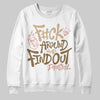 TAN Sneakers DopeSkill Sweatshirt F#ck Around And Find Out Graphic Streetwear - White