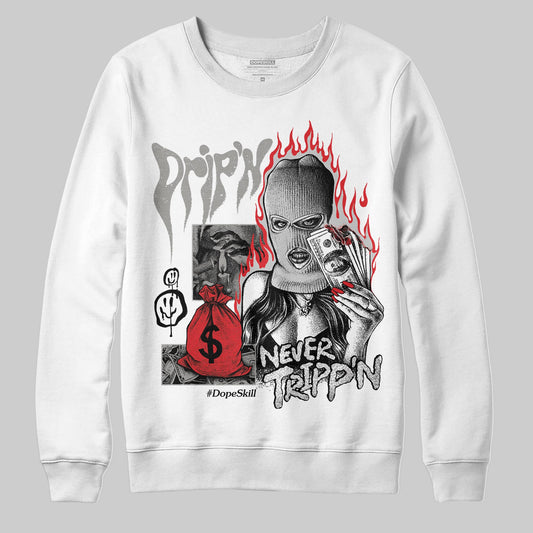 Jordan 3 Retro Pure Money DopeSkill Sweatshirt Drip'n Never Tripp'n Graphic Streetwear - White 