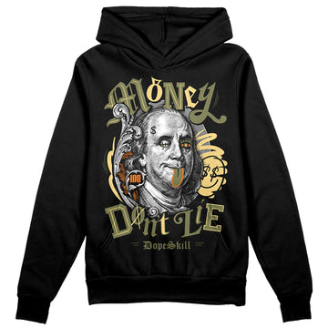 Jordan 4 Retro SE Craft Medium Olive DopeSkill Hoodie Sweatshirt Money Don't Lie Graphic Streetwear - Black