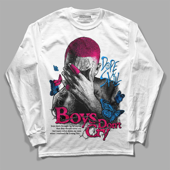 Jordan 1 Low GS “Fierce Pink” Dopeskill Long Sleeve T-Shirt Boys Don't Cry Graphic Streetwear - White