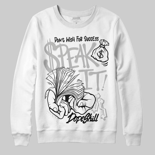 Jordan 10 OG “Steel” DopeSkill Sweatshirt Speak It Graphic Streetwear - White