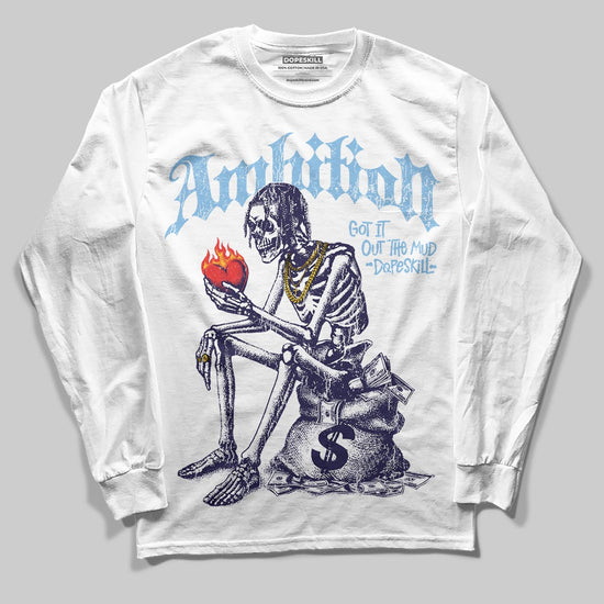 University Blue Sneakers DopeSkill Long Sleeve T-Shirt Ambition Graphic Streetwear - White