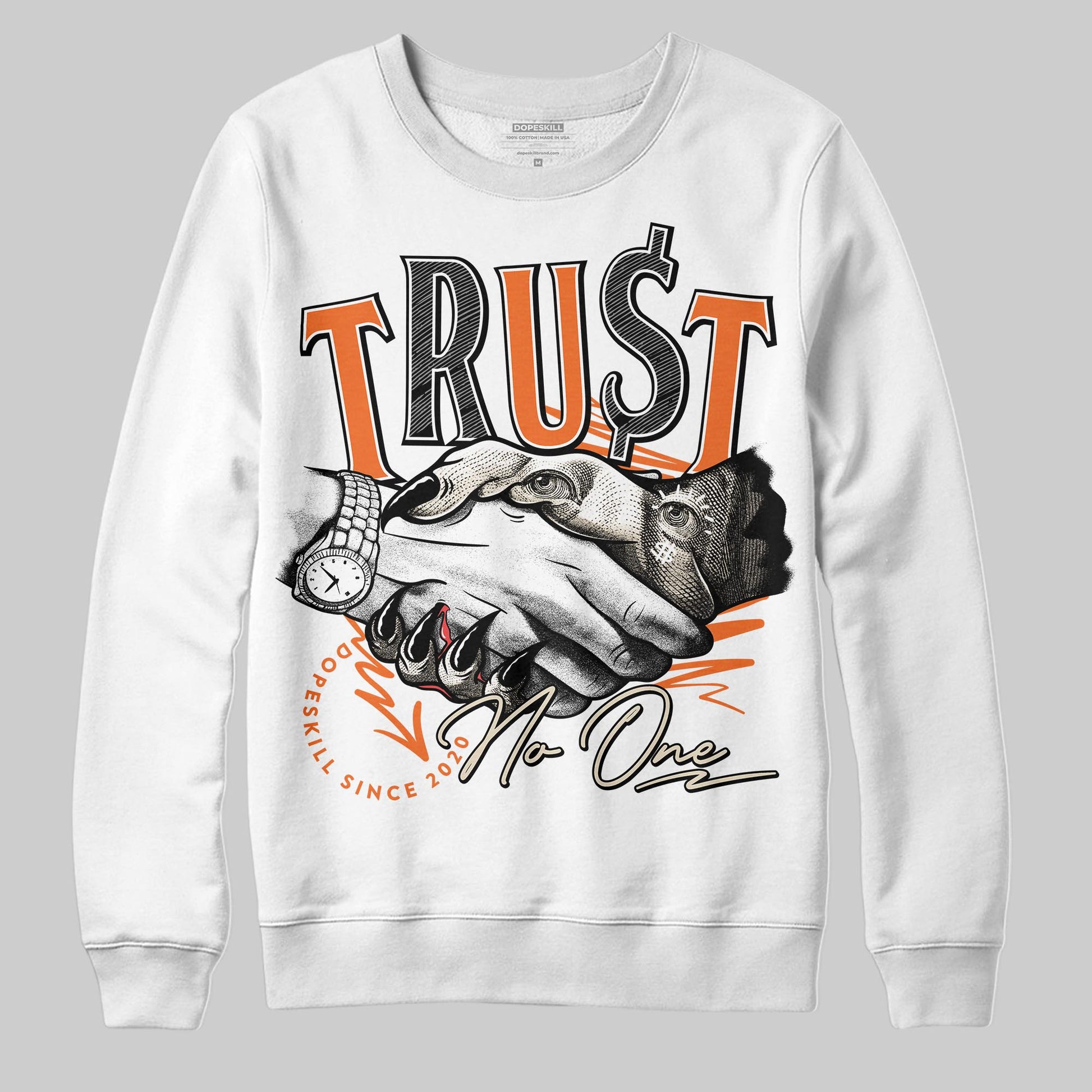 Jordan 3 “Starfish” DopeSkill Sweatshirt Trust No One Graphic Streetwear - White