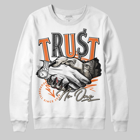 Jordan 3 “Starfish” DopeSkill Sweatshirt Trust No One Graphic Streetwear - White