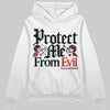 Jordan 11 “Bred Velvet” DopeSkill Hoodie Sweatshirt Protect Me From Evil Graphic Streetwear - White