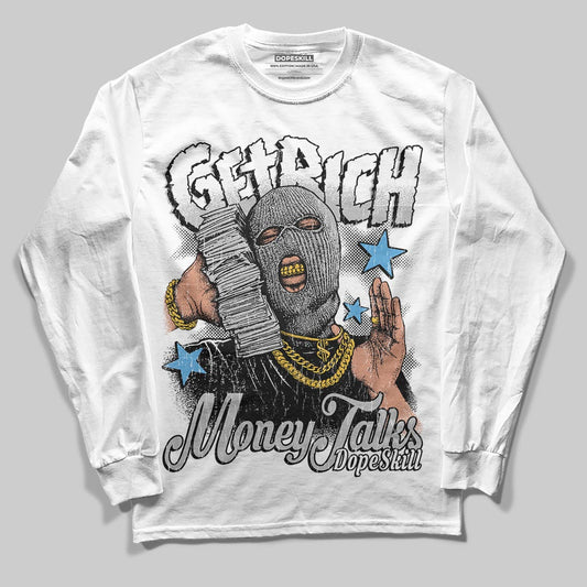 Jordan 10 OG “Steel” DopeSkill Long Sleeve T-Shirt Get Rich Graphic Streetwear - White