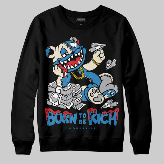 Jordan 3 Retro OG Rare Air DopeSkill Sweatshirt Born To Be Rich Graphic Streetwear - Black