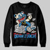 Jordan 3 Retro OG Rare Air DopeSkill Sweatshirt Born To Be Rich Graphic Streetwear - Black