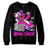 Dunk Low GS “Active Fuchsia” DopeSkill Sweatshirt Born To Be Rich Graphic Streetwear - Black