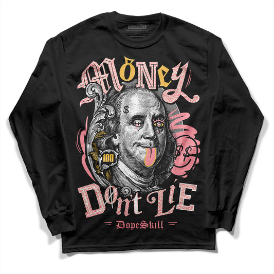 Jordan 3 GS “Red Stardust” DopeSkill Long Sleeve T-Shirt Money Don't Lie Graphic Streetwear - Black