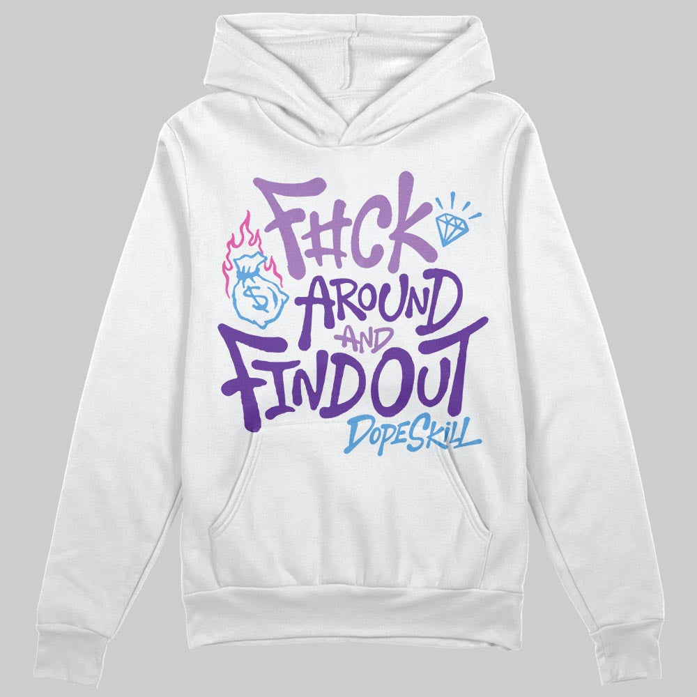 PURPLE Sneakers DopeSkill Hoodie Sweatshirt F#ck Around And Find Out Graphic Streetwear - White