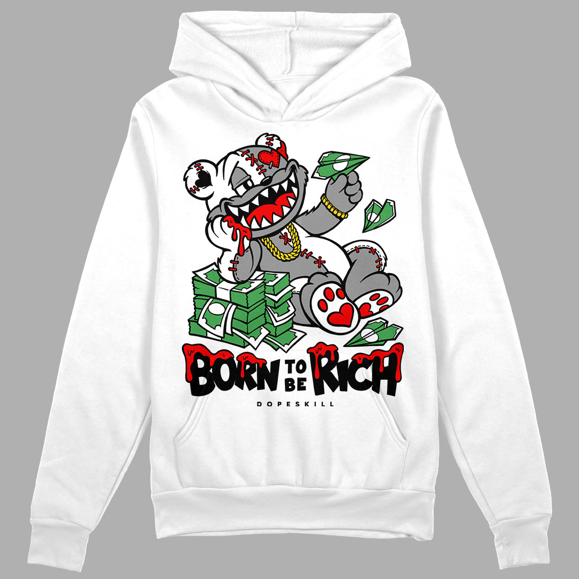 Dunk Low Panda White Black DopeSkill Hoodie Sweatshirt Born To Be Rich Graphic Streetwear - White