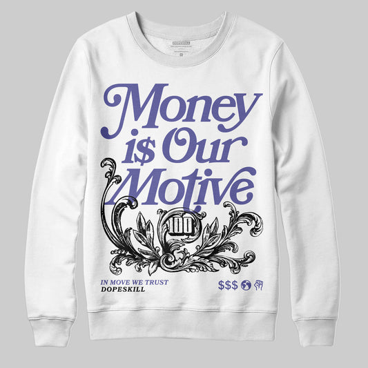 Jordan 4 Retro Lakers DopeSkill Sweatshirt Money Is Our Motive Typo Graphic Streetwear - White
