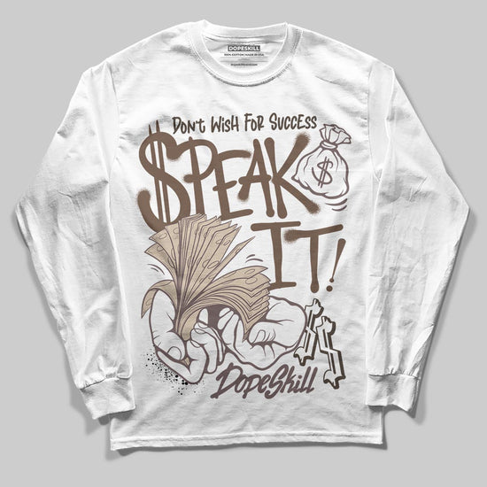 A Ma Maniére x Air Jordan 4 “Dark Mocha” DopeSkill Long Sleeve T-Shirt Speak It Graphic Streetwear - White