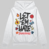 Black and White Sneakers DopeSkill Hoodie Sweatshirt Let 'em Hate Graphic Streetwear - White