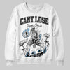 Jordan 10 OG “Steel” DopeSkill Sweatshirt Cant Lose Graphic Streetwear - White