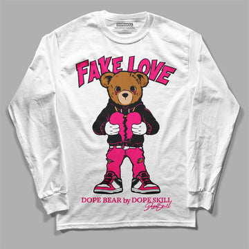 Jordan 1 Low GS “Fierce Pink” Dopeskill Long Sleeve T-Shirt Fake Love Graphic Streetwear - White