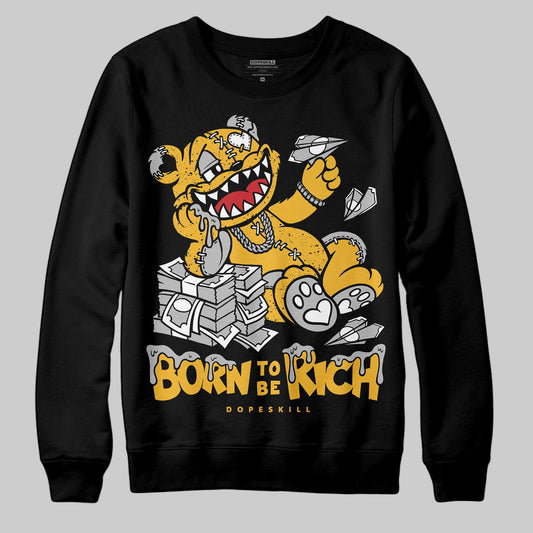 Jordan 5 'Tokyo' DopeSkill Sweatshirt Born To Be Rich Graphic Streetwear - Black