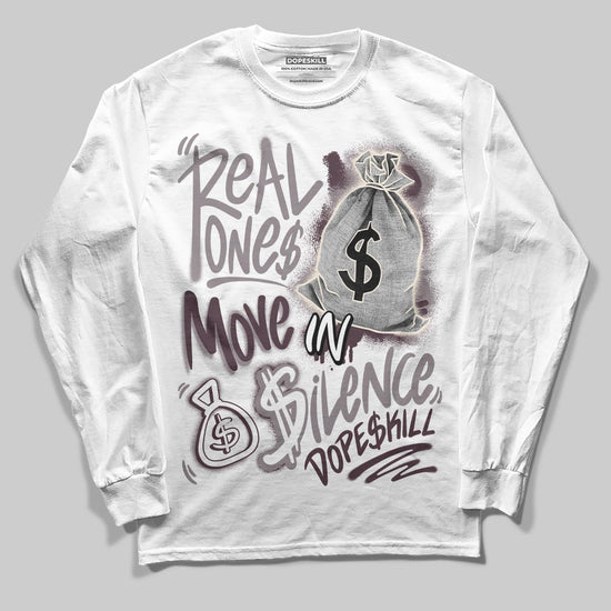 A Ma Maniére x Air Jordan 6 Retro “Smoky Mauve”⁠ DopeSkill Long Sleeve T-Shirt Real Ones Move In Silence Graphic Streetwear - White