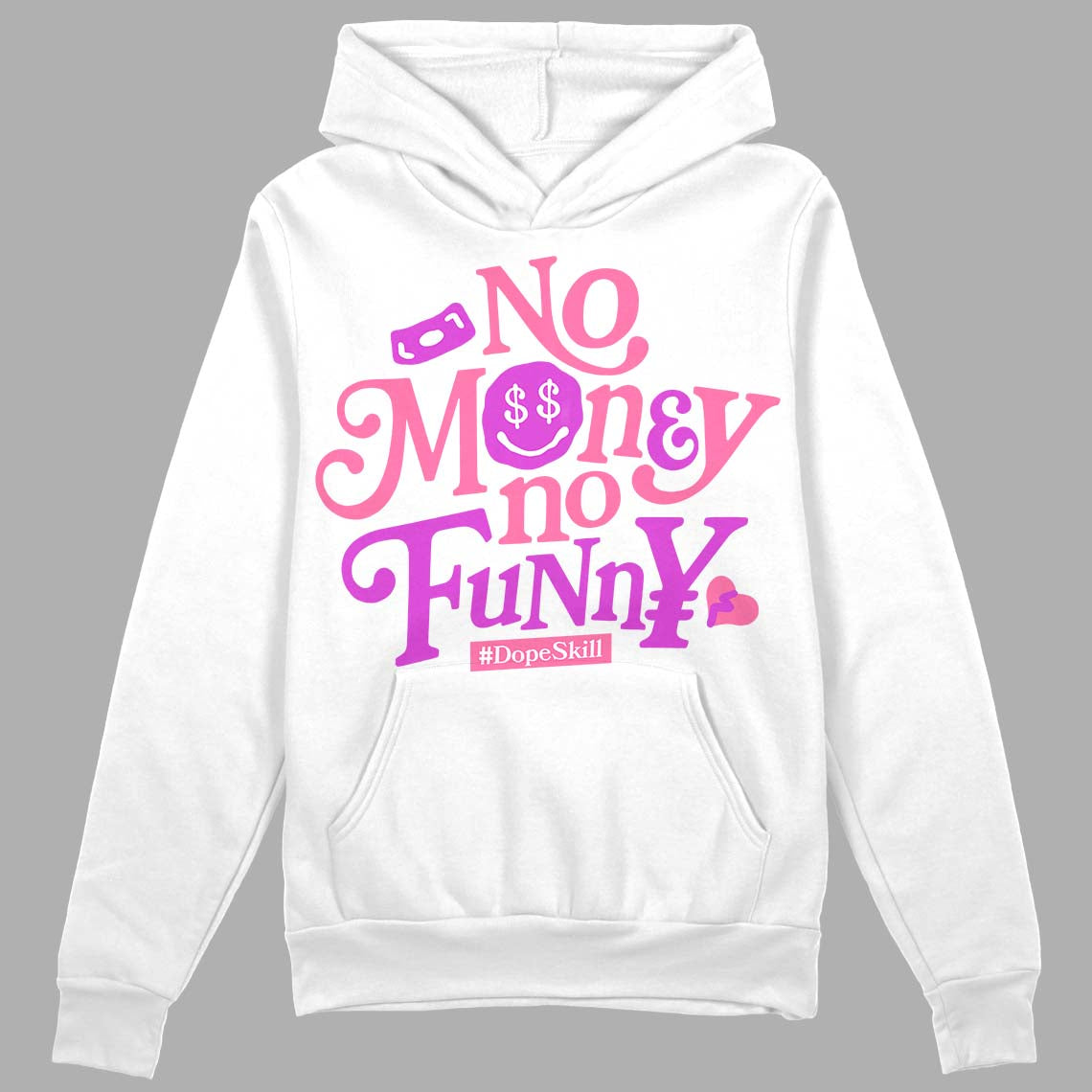 Dunk Low LX Pink Foam DopeSkill Hoodie Sweatshirt No Money No Funny Graphic Streetwear - White 