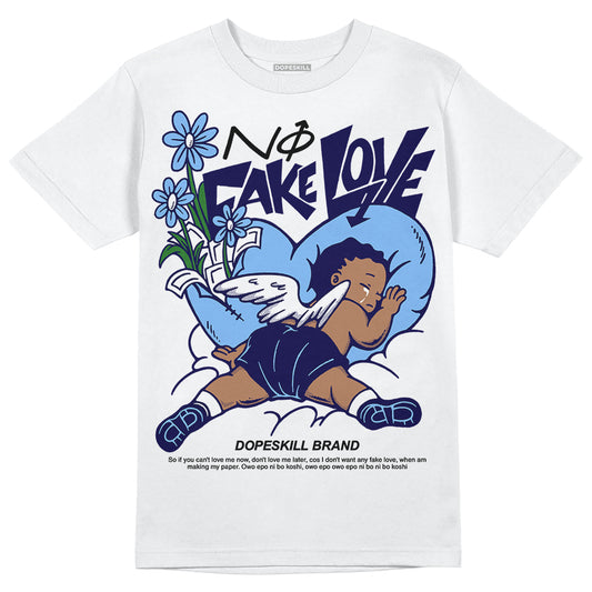 University Blue Sneakers DopeSkill T-Shirt No Fake Love Graphic Streetwear - White