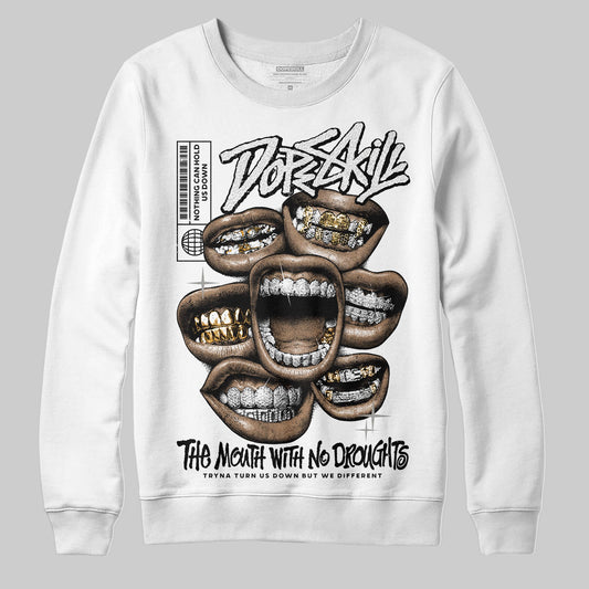 Jordan 3 Retro Pure Money DopeSkill Sweatshirt The Mouth With No Droughts Graphic Streetwear - White
