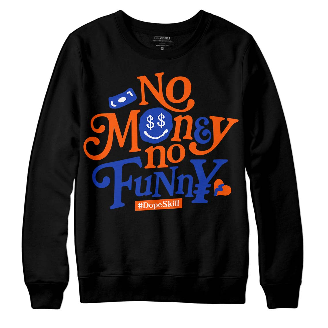 Dunk Low Futura Orange Blaze DopeSkill Sweatshirt No Money No Funny Graphic Streetwear - Black