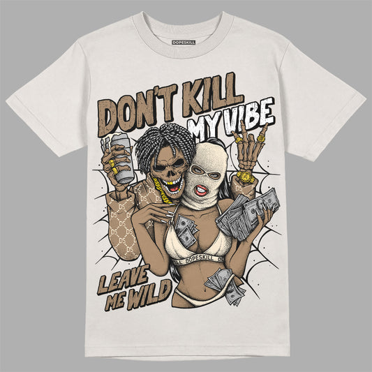 Jordan 5 SE “Sail” DopeSkill Sand T-shirt Don't Kill My Vibe Graphic Streetwear