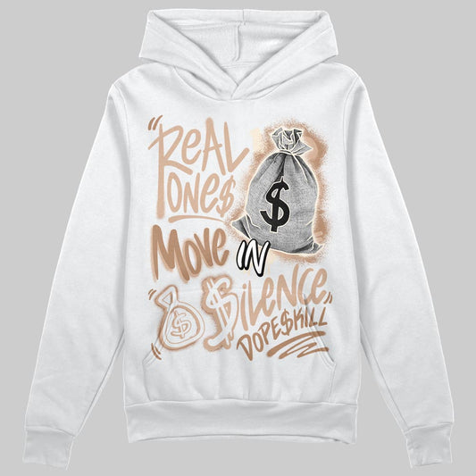 Jordan 4 Retro Cozy Girl DopeSkill Hoodie Sweatshirt Real Ones Move In Silence Graphic Streetwear - White