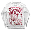 Jordan 1 Retro High '85 OG Metallic Burgundy DopeSkill Long Sleeve T-Shirt Speak It Graphic Streetwear - White 