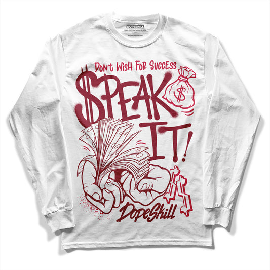 Jordan 1 Retro High '85 OG Metallic Burgundy DopeSkill Long Sleeve T-Shirt Speak It Graphic Streetwear - White 