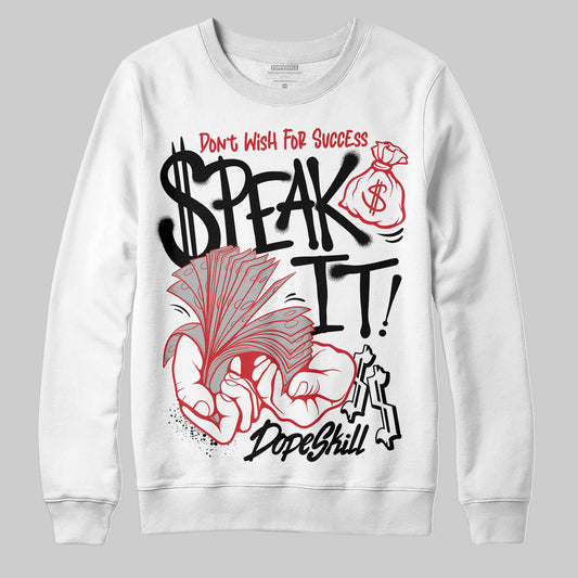 Jordan 3 OG “Black Cement” DopeSkill Sweatshirt Speak It Graphic Streetwear - White