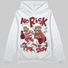 Jordan 4 “Sierra Red" DopeSkill Hoodie Sweatshirt No Risk No Story Graphic Streetwear - White