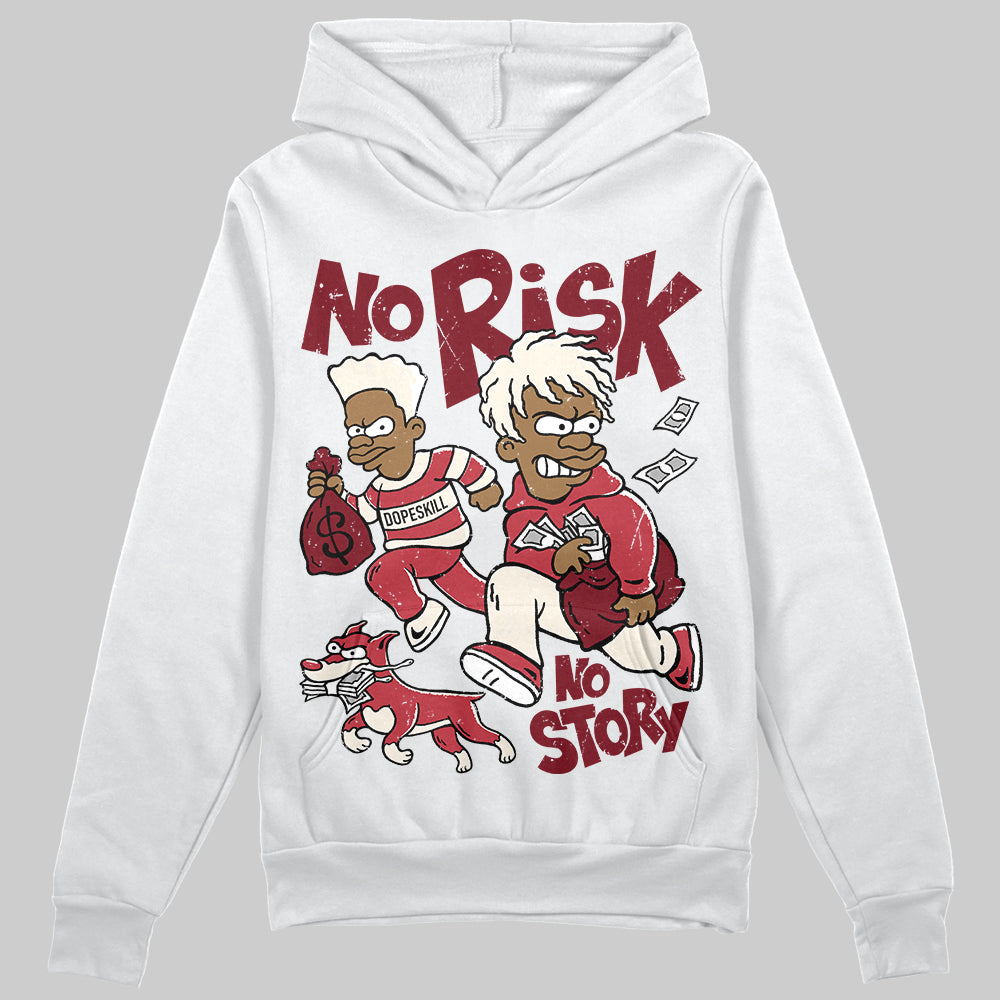 Jordan 4 “Sierra Red" DopeSkill Hoodie Sweatshirt No Risk No Story Graphic Streetwear - White