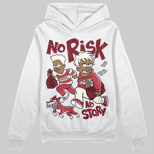 Jordan 4 “Sierra Red" DopeSkill Hoodie Sweatshirt No Risk No Story Graphic Streetwear - White