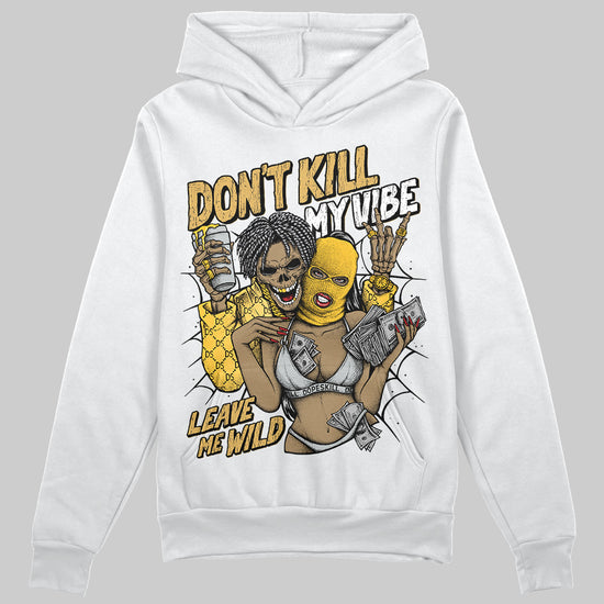 Jordan 12 "Phantom" DopeSkill Hoodie Sweatshirt Don't Kill My Vibe Graphic Streetwear - White