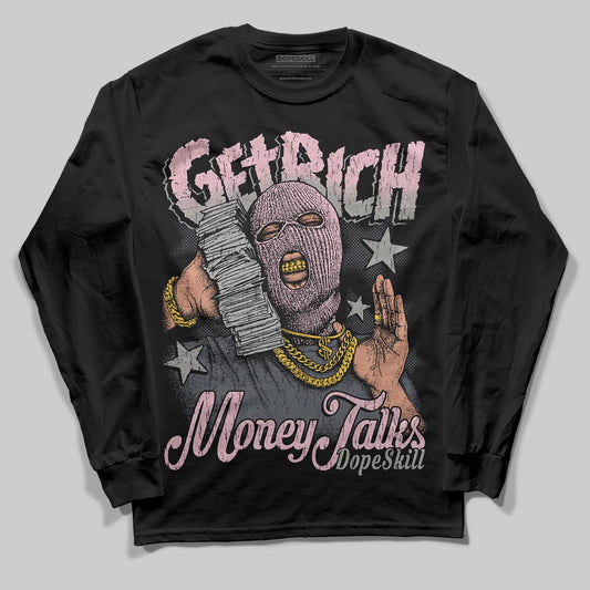 Air Max 95 OG “Pink Foam” DopeSkill Long Sleeve T-Shirt Get Rich Graphic Streetwear - Black