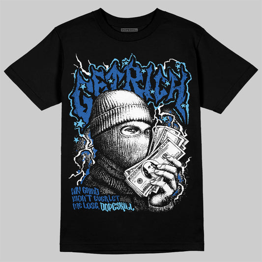 Jordan 12 “Blueberry” DopeSkill T-Shirt New Get Rich Graphic Streetwear - Black