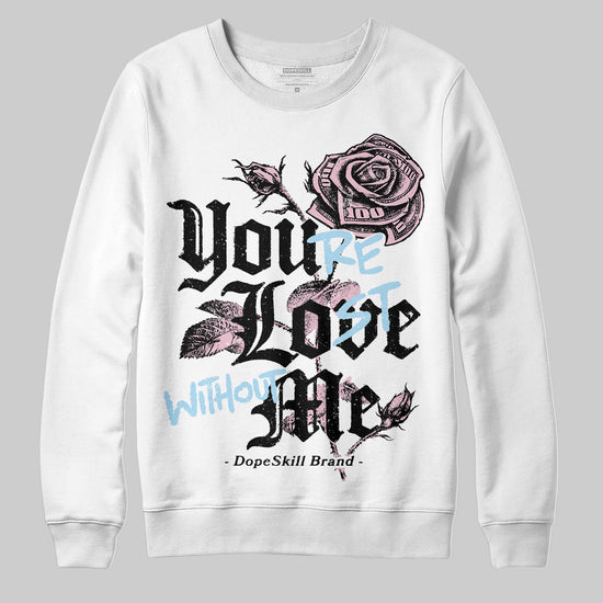 Jordan 5 OG “35th Anniversary” DopeSkill Sweatshirt You’re Lost Without Me Graphic Streetwear - White