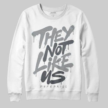 Jordan 5 Retro Wolf Grey (2026) DopeSkill Sweatshirt They Not Like Us Graphic Streetwear - White 