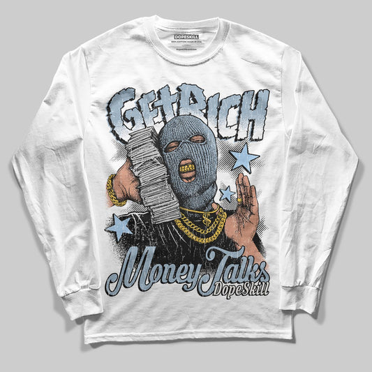 Jordan 40 “Blue Suede” DopeSkill Long Sleeve T-Shirt Get Rich Graphic Streetwear - White