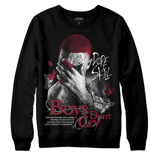 Jordan 1 Retro High '85 OG Metallic Burgundy DopeSkill Sweatshirt Boys Don't Cry Graphic Streetwear - Black