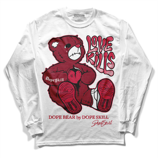 Jordan 1 Retro High '85 OG Metallic Burgundy DopeSkill Long Sleeve T-Shirt Love Kills Graphic Streetwear - WHite 